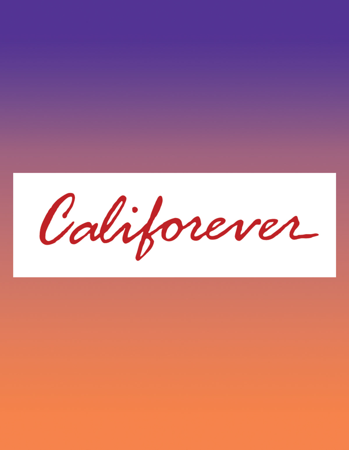 The 'Califorever' Bumper Sticker
