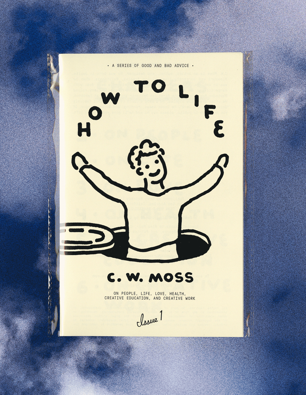 C.W. Moss - 'How to Life'  Issue #1